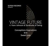 Vintage Future - Conceptions Inspirations b/w Sweet Love [Import]