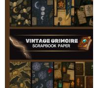 Vintage Grimoire Scrapbook Paper: 20 Double Sided Sheets 8.5 x 8.5 for Scrapbooking, Junk Journals, Mixed Media Art, Origami, Crafting projects, and More