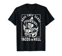 Vintage Hope They Serve Tacos in Hell Cool Looking Skull Art T-Shirt