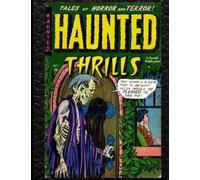 VINTAGE HORROR COMIC BOOK NOTEBOOK: HAUNTED THRILLS - OCT 1952: An homage to classic horror / suspense comic books.
