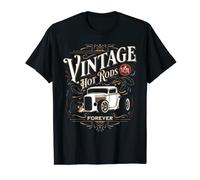 Vintage Hot Rods USA Forever Classic Car Nostalgie T-Shirt