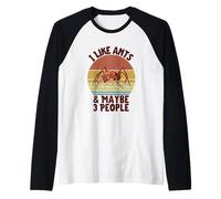 Vintage I Like Ants & Maybe 3 People Retro Ant Farm Insecte Manche Raglan