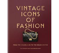 Vintage Icons of Fashion From the Chanel 2.55 to the Rolex Oyster - Jean-Sébastien Moisy - Mitchell Beazley - ebook (ePub) - Livre