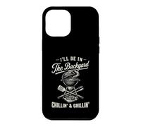 Vintage I'll Be in The Backyard Charcoal Grill Master Coque pour iPhone 12 Pro Max