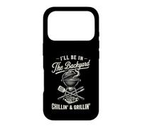 Vintage I'll Be in The Backyard Charcoal Grill Master Coque pour iPhone 17 Pro