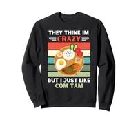 Vintage Ils pensent Que Je suis Fou mais J'aime Juste COM Tam Lover Sweatshirt