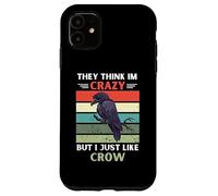 Vintage Ils pensent Que Je suis Fou mais J'aime Juste Crow Lover Coque pour iPhone 11