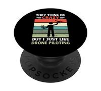 Vintage, Ils pensent Que Je suis Fou, mais J'aime Juste Le Pilotage de Drones PopSockets PopGrip Adhésif