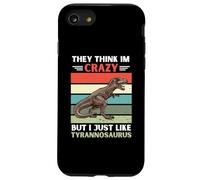 Vintage Ils pensent Que Je suis Fou mais J'aime Juste Le Tyrannosaure Coque pour iPhone SE (2020) / 7/8