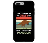 Vintage, Ils pensent Que Je suis Fou, mais J'aime Juste Les Amateurs de pangolins Coque pour iPhone 7 Plus/8 Plus