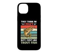 Vintage, Ils pensent Que Je suis Fou, mais J'aime Juste Les Amateurs de Truite Coque pour iPhone 14 Plus