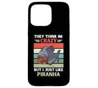 Vintage Ils pensent Que Je suis Fou mais J'aime Juste Piranha Lover Coque pour iPhone 15 Pro Max
