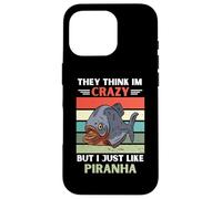 Vintage Ils pensent Que Je suis Fou mais J'aime Juste Piranha Lover Coque pour iPhone 16 Pro