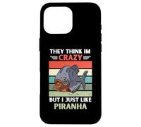 Vintage Ils pensent Que Je suis Fou mais J'aime Juste Piranha Lover Coque pour iPhone 16 Pro Max