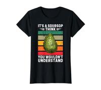 Vintage It's A Corossol Fruit Think You Wouldn't Understand T-Shirt Graphique avec Valeur
