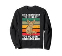 Vintage It's A Fennec Fox Je Pense Que Vous ne comprendriez Pas Sweatshirt