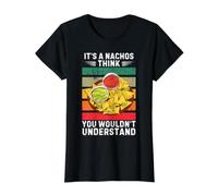 Vintage It's A Nachos Je Pense Que Vous ne comprendriez Pas T-Shirt Graphique avec Valeur
