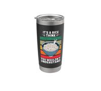 Vintage It's A Rice Je pense que vous ne comprendriez pas Gobelet isotherme en acier inoxydable double paroi
