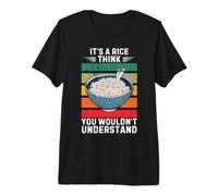 Vintage It's A Rice Je Pense Que Vous ne comprendriez Pas T-Shirt Haut de Gamme
