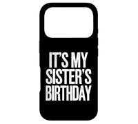 Vintage It's My Sister's Birthday Distressed Men Women Kids Coque pour iPhone 17 Pro