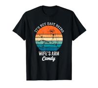 Vintage It's Not Easy Being My Wifes Arm Candy T-Shirt Graphique avec Valeur