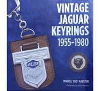 Vintage Jaguar Keyrings 1955-1980: A Heritage of Treasured Motoring Talismans - [Livre en VO] Morrill `bud, Marston, Jessica Marcotte (Auteur)
