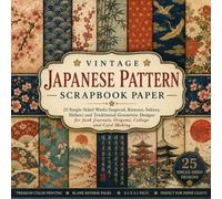 Vintage Japanese Pattern Scrapbook Paper: 25 Single-Sided Washi-Inspired, Kimono, Sakura, Shibori and Traditional Geometric Designs for Junk Journals, Origami, Collage and Card Making