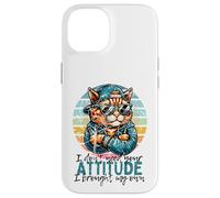 Vintage, Je n'ai Pas Besoin de Ton Attitude, J'Ai apporté Coque pour iPhone 14