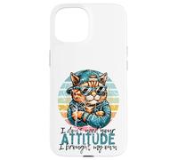 Vintage, Je n'ai Pas Besoin de Ton Attitude, J'Ai apporté Coque pour iPhone 15