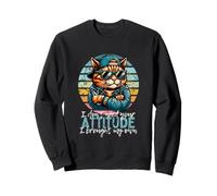 Vintage, Je n'ai Pas Besoin de Ton Attitude, J'Ai Mon Propre Sweatshirt