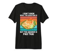Vintage, Je ne Sais Pas, la Question est la réponse est Le Pad thaï T-Shirt Haut de Gamme