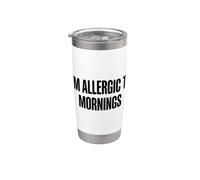 Vintage Je suis allergique aux matins Gobelet isotherme en acier inoxydable double paroi