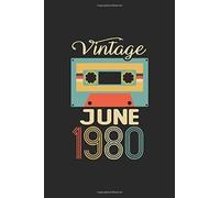 Vintage June 1980: 6" X 9" Blank - Notebook - Memo Book - Paperback - Journal - Diary - A Funny Gift For Friends Or Family To Celebrate The 40th Birthday Ideal For Guestbook Entries, Wishes And Saying