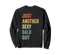 Vintage, Juste Un Autre Chauve Sexy Sweatshirt