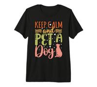 Vintage Keep Calm and Pet A Dog Puppy Funny Dogs Lovers T-Shirt Haut de Gamme