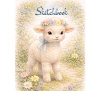 Vintage Lamb Sketchbook: Cute Pastel Baby Sheep in Spring Flowers | Cottagecore 8.5 x 11 Blank Drawing Notebook: Charming Watercolor Lamb Art Notebook Inspired by Spring and Easter