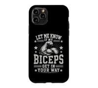Vintage Let Me Know If My Biceps Get in Your Way Entraînement Coque pour iPhone 11 Pro