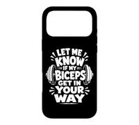 Vintage Let Me Know If My Biceps Get in Your Way Entraînement Coque pour iPhone 17 Pro Max