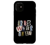 Vintage Letter Prints, It is What It is Coque pour iPhone 11