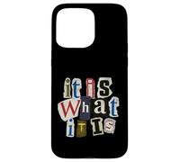 Vintage Letter Prints, It is What It is Coque pour iPhone 15 Pro Max