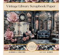 Vintage Library Scrapbook Paper: Junk Journaling, Collage, Mixed Media Art, Crafting, Card Making