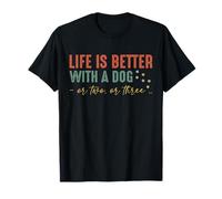 Vintage Life is Better with A Dog Or Two Or Three T-Shirt