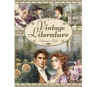 Vintage Literature Ephemera Book: 320+ High-quality Images from Classic Novels by famous female Authors from the Regency and Victorian Eras to cut and ... Journaling, Mixed Media and more