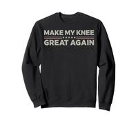 Vintage Make My Knee Great Again Funny Surgery Recovery Sweatshirt