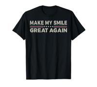 Vintage Make My Smile Great Again Silly Humour Slogan drôle T-Shirt