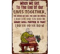 Vintage Metal Tin Sign When We Get To The End Lovers Decor 8 X 12 in