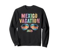Vintage Mexique Vacances 2026 Vacay Best Ever Travel Matching Sweatshirt