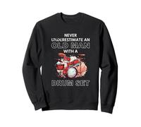 Vintage Ne sous-Estimez jamais Un Vieil Homme avec Une Batterie Amusante Sweatshirt