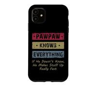 Vintage Pawpaw Knows Everything Dad Father Father's Day Coque pour iPhone 11