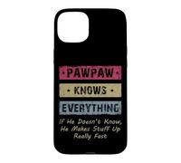 Vintage Pawpaw Knows Everything Dad Father Father's Day Coque pour iPhone 15 Plus